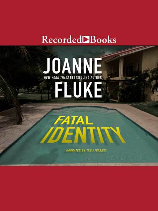 Title details for Fatal Identity by Joanne Fluke - Available